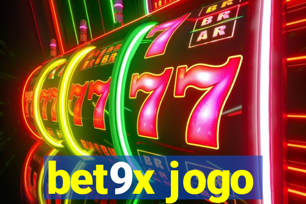 bet9x jogo